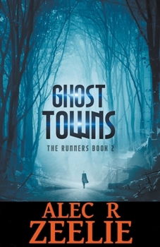 Paperback Ghost Towns: The Runners series - Book 2 Book