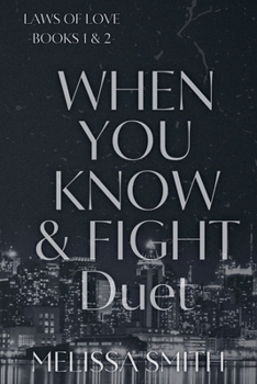 When You Know and Fight Duet (Laws of Love)