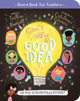 Board book God's Very Good Idea Board Book: God Made Us Delightfully Different Book