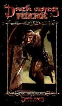 Dark Ages: Ventrue (Dark Ages Clan Novel, #12) - Book  of the Classic World of Darkness Fiction