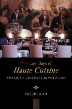Hardcover The Last Days of Haute Cuisine Book