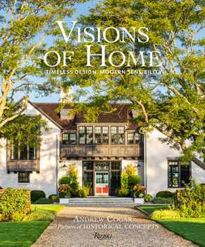 Hardcover Visions of Home: Timeless Design, Modern Sensibility Book