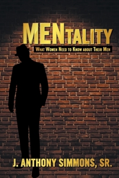 Paperback Mentality: What Women Need to Know About Their Men Book