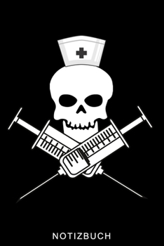 NOTIZBUCH: A5 Notizbuch LINIERT für Krankenschwestern | Pflege Bücher | Altenpflege | Geschenkidee für zukünftige Pfleger Krankenschwestern | Schichtplaner | Tagebuch (German Edition)