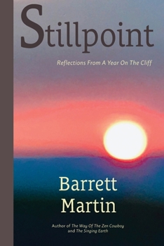 Paperback Stillpoint: Reflections From A Year On The Cliff Book