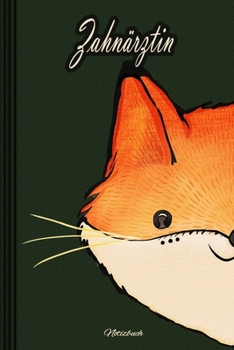 Zahnärztin - Notizbuch: Notizbuch, Tagebuch oder Journal für Frauen | Beruf und Studium  | Geschenk | 109 Seiten | Softcover | Handliche Größe (6" x 9" - ca. Din-A5) (German Edition)