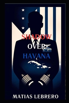 Paperback Shadow Over Havana Book