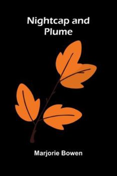 Nightcap And Plume