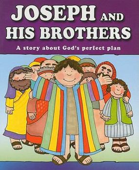 Board book Joseph and His Brothers: A Story about God's Perfect Plan Book