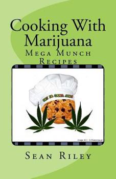 Paperback Cooking with Marijuana: Mega Munch Recipes Book