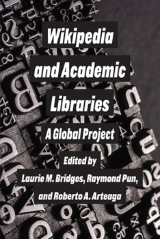 Paperback Wikipedia and Academic Libraries: A Global Project Book