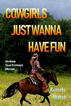 Cowgirls Just Wanna Have Fun - Book #2 of the Spirit Animal