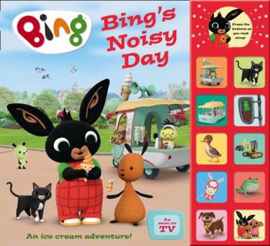 Hardcover Bing Bings Noisy Day Book