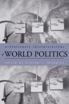 Paperback Evolutionary Interpretations of World Politics Book