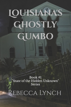 Paperback Louisiana's Ghostly Gumbo Book