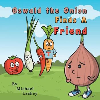 Paperback Oswald the Onion Finds a Friend Book