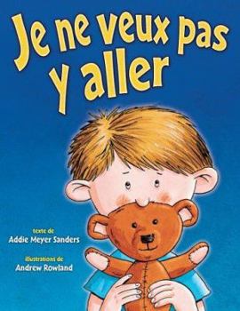 Paperback Je ne veux pas y aller [French] Book