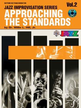 Paperback Approaching the Standards, Vol 2: Rhythm Section / Conductor, Book & CD [With CD] Book