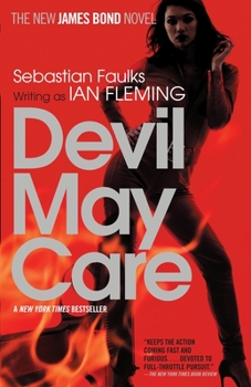 Devil May Care - Book #44 of the James Bond - Extended Series