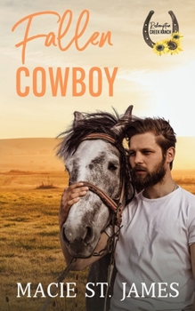 Paperback Fallen Cowboy at Redemption Creek Ranch: A Clean Contemporary Western Romance Book