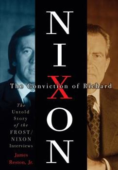 Hardcover The Conviction of Richard Nixon: The Untold Story of the Frost/Nixon Interviews Book