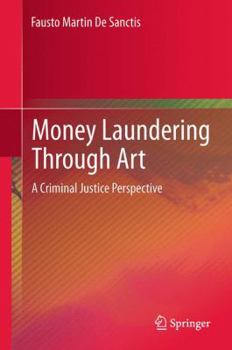 Paperback Money Laundering Through Art: A Criminal Justice Perspective Book