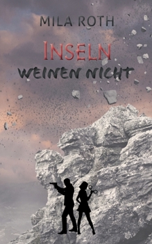 Paperback Inseln weinen nicht: Fall 14 f?r Markus Neumann und Janna Berg [German] Book