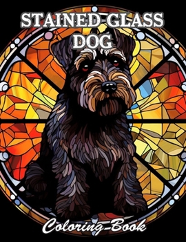 Stained Glass Dog Coloring Book: High Quality +100 Beautiful Designs