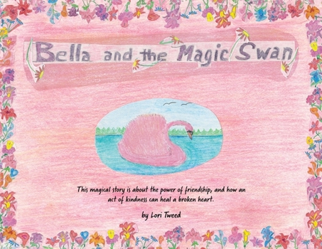 Paperback Bella and The Magic Swan Book