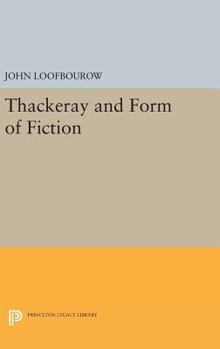 Hardcover Thackeray and Form of Fiction Book