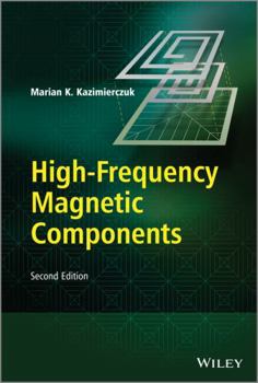Hardcover High-Frequency Magnetic Components Book