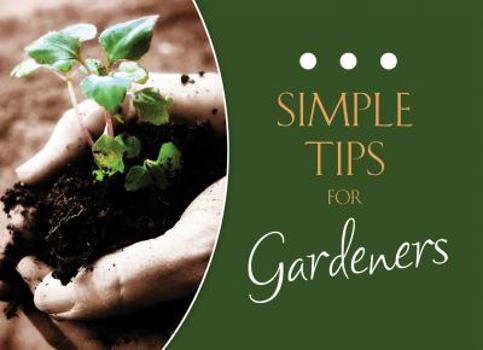 Paperback Simple Tips for Gardeners Book