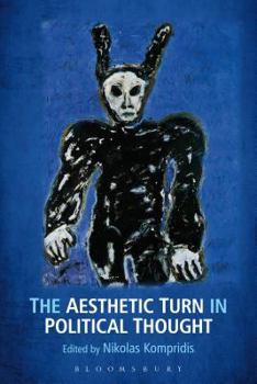 Paperback The Aesthetic Turn in Political Thought Book