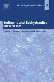 Hardcover Sediment and Ecohydraulics: Intercoh 2005 Volume 9 Book