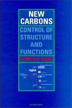 Hardcover New Carbons - Control of Structure and Functions Book