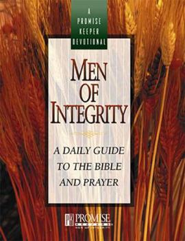 Paperback Men of Integrity: A Daily Guide to the Bible and Prayer Book
