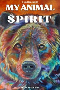 Paperback My Animal Spirit: A Journal Series: Bear Book