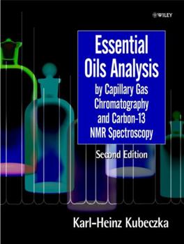 Hardcover Essential Oils Analysis by Capillary Gas Chromatography and Carbon-13 NMR Spectroscopy Book