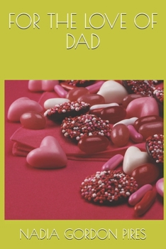 Paperback For the Love of Dad Book