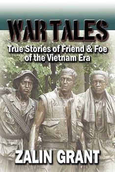 Paperback War Tales: True Stories of Friend & Foe of the Vietnam Era Book