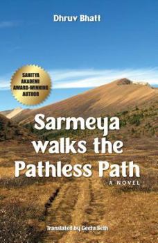 Paperback Sarmeya Walks the Pathless Path Book