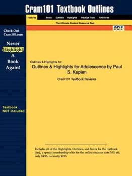 Paperback Outlines & Highlights for Adolescence by Paul S. Kaplan Book