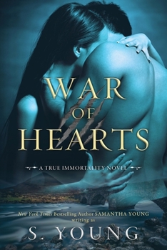 Paperback War of Hearts: A True Immortality Novel Book