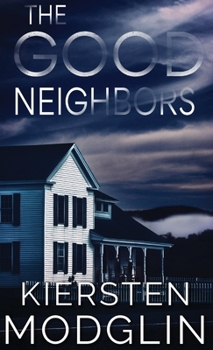 Hardcover The Good Neighbors Book