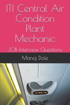 Paperback ITI Central Air Condition Plant Mechanic: JOB Interview Questions Book