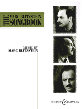Paperback The Marc Blitzstein Songbook - Volume 1 Book