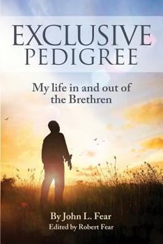 Paperback Exclusive Pedigree: My life in and out of the Brethren Book