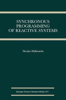 Paperback Synchronous Programming of Reactive Systems Book