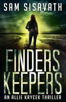 Finders/Keepers - Book #3 of the Allie Krycek