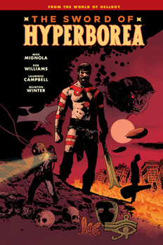 The Sword of Hyperborea - Book  of the World of Hellboy: Standalone Books